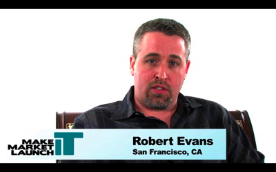 Make, Market, Launch It, Real Entrepreneurs, Real Stories, It's Way Better Than Reality Television!