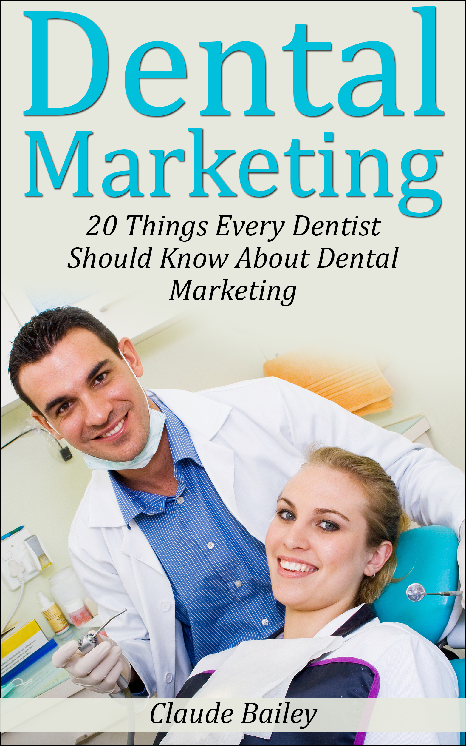 The Dental Marketing Book